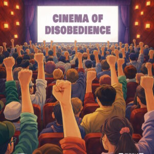 The New Queer Radicals present the Cinema of Disobedience at Moviemento Kino